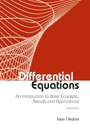 Imagen del vendedor de Differential Equations : An Introduction to Basic Concepts, Results and Applications a la venta por GreatBookPrices