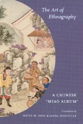 Image du vendeur pour Art of Ethnography : A Chinese "Miao Album" mis en vente par GreatBookPrices