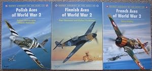 Imagen del vendedor de [Lot of 3] Osprey Aircraft of the Aces: Includes #21 - Polish Aces of World War 2; #23 - Finnish Aces of World War 2; and #28 - French Aces of World War 2 a la venta por Crossroad Books