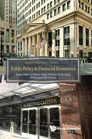 Seller image for Public Policy & Financial Economics : Essays in Honor of Professor George G. Kaufman for His Lifelong Contributions to the Profession for sale by GreatBookPrices