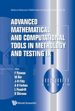 Seller image for Advanced Mathematical and Computational Tools in Meterology and Testing IX for sale by GreatBookPrices