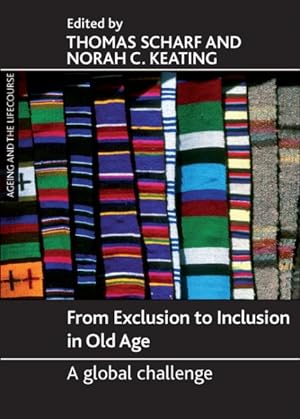 Seller image for From Exclusion to Inclusion in Old Age : A Global Challenge for sale by GreatBookPrices