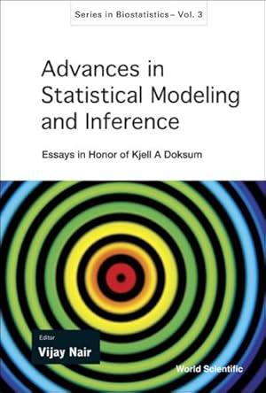 Imagen del vendedor de Advances in Statistical Modeling and Inference : Essays in Honor of Kjell a Doksum a la venta por GreatBookPrices