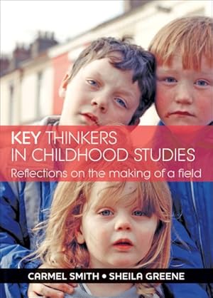 Bild des Verkufers fr Key Thinkers in Childhood Studies zum Verkauf von GreatBookPrices