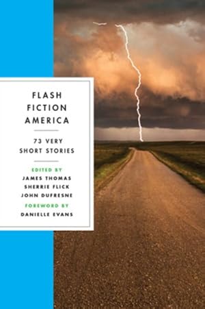 Image du vendeur pour Flash Fiction America : 73 Very Short Stories mis en vente par GreatBookPrices