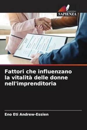 Seller image for Fattori che influenzano la vitalit delle donne nell'imprenditoria for sale by AHA-BUCH GmbH