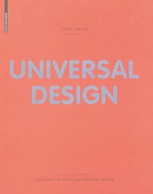 Imagen del vendedor de Universal Design : Lsungen Fr Einen Barrierefreien Alltag -Language: german a la venta por GreatBookPrices