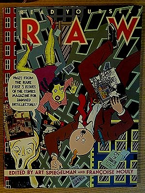 Read Yourself Raw: Pages from the Rare First 3 Issues of the Comics Magazine for Damned Intellect...