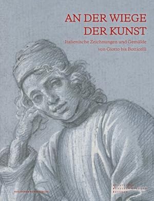 Seller image for An Der Wiege Der Kunst : Italienische Zeichnungen Und Gemlde Von Giotto Bis Botticelli -Language: german for sale by GreatBookPrices