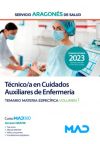 Técnico/a en Cuidados Auxiliares de Enfermería. Temario materia específica volumen 1. Servicio Ar...