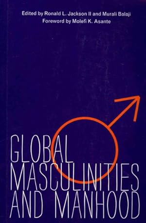 Imagen del vendedor de Global Masculinities and Manhood a la venta por GreatBookPrices