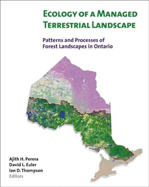 Bild des Verkufers fr Ecology of a Managed Terrestrial Landscape : Patterns and Processes of Forest Landscapes in Ontario zum Verkauf von GreatBookPrices