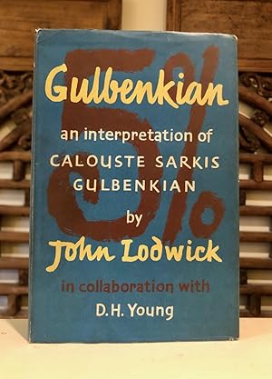 Gulbenkian: An Interpretation of Calouste Sarkis Gulbenkian