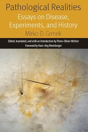 Seller image for Pathological Realities : Essays on Disease, Experiments, and History for sale by GreatBookPrices