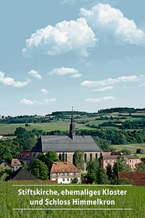 Seller image for Stiftskirche, Ehemaliges Kloster Und Schloss Himmelkron -Language: german for sale by GreatBookPrices