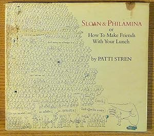 Seller image for Sloan and Philamina: Or, How to Make Friends With Your Lunch for sale by Pistil Books Online, IOBA