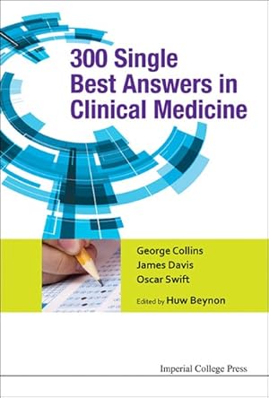 Imagen del vendedor de 300 Single Best Answers in Clinical Medicine a la venta por GreatBookPrices