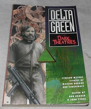 Bild des Verkufers fr Delta Green: Dark Theatres (Short Fiction Collection, Delta Green Cthulhu Mythos) zum Verkauf von Pheonix Books and Collectibles
