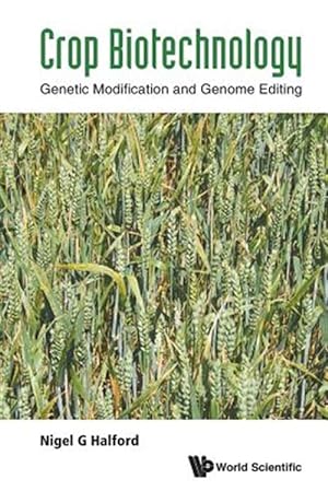 Seller image for Crop Biotechnology: Genetic Modification and Genome Editing for sale by GreatBookPrices