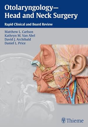 Image du vendeur pour Otolaryngology - Head and Neck Surgery : Rapid Clinical and Board Review mis en vente par GreatBookPrices