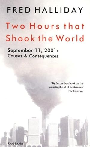 Seller image for Two Hours That Shook the World : September 11, 2001 : Causes and Consequences for sale by GreatBookPrices