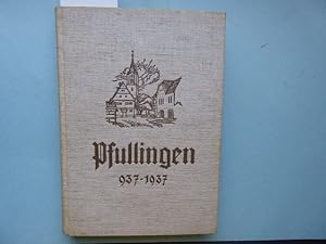 Pfullingen. Heimatbuch der Stadt Pfullingen anläßlich der Tausendjahrfeier 937 - 1937.