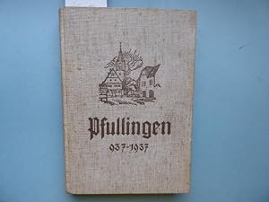 Pfullingen. Heimatbuch der Stadt Pfullingen anläßlich der Tausendjahrfeier 937 - 1937.