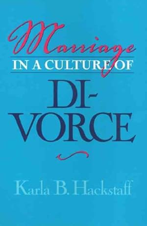Imagen del vendedor de Marriage in a Culture of Divorce a la venta por GreatBookPrices
