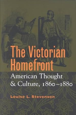 Seller image for Victorian Homefront : American Thought and Culture, 1860-1880 for sale by GreatBookPrices