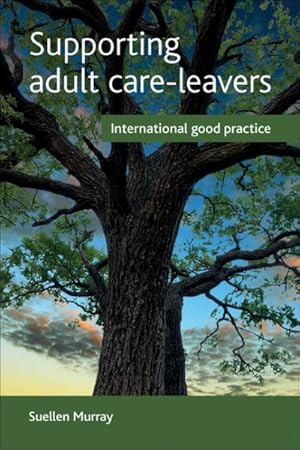 Immagine del venditore per Supporting Adult Care-leavers : International Good Practice venduto da GreatBookPrices