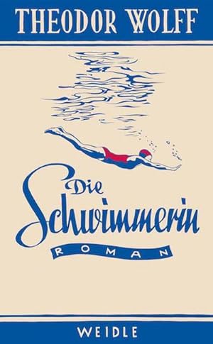 Bild des Verkufers fr Die Schwimmerin: Roman aus der Gegenwart : Roman aus der Gegenwart zum Verkauf von AHA-BUCH