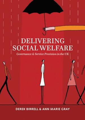 Seller image for Delivering Social Welfare : Governance and Service Provision in the UK for sale by GreatBookPrices
