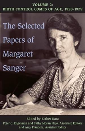 Seller image for Selected Papers of Margaret Sanger : Birth Control Comes of Age, 1928-39 for sale by GreatBookPrices