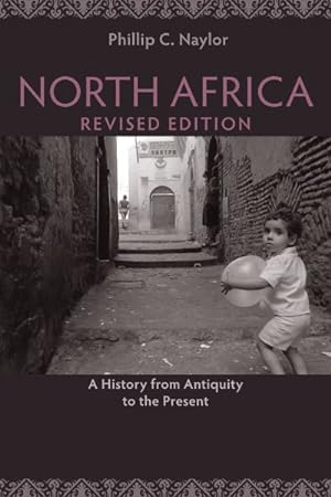 Immagine del venditore per North Africa : A History from Antiquity to the Present venduto da GreatBookPrices