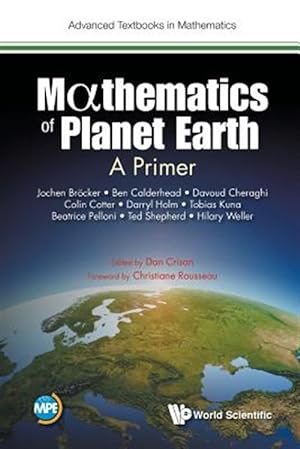 Immagine del venditore per Mathematics of Planet Earth : A Primer venduto da GreatBookPrices
