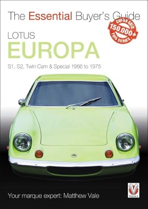 Seller image for Lotus Europa : Series 1, Series 2, Twin Cam & Twin Cam Special 1966 - 1975 for sale by GreatBookPrices