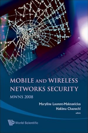 Seller image for Mobile And Wireless Networks Security : Proceedings of the MWNS 2008 Workshop Singapore 9 April 2008 for sale by GreatBookPrices