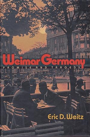 Imagen del vendedor de Weimar Germany - Promise and Tragedy a la venta por Badger Books
