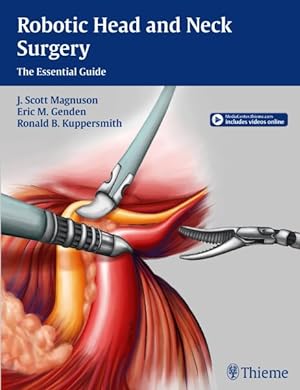 Seller image for Robotic Head and Neck Surgery : The Essential Guide for sale by GreatBookPrices