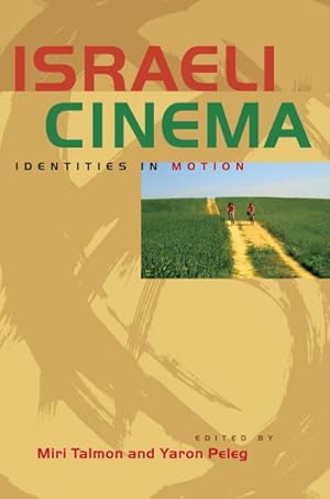 Immagine del venditore per Israeli Cinema : Identities in Motion venduto da GreatBookPrices