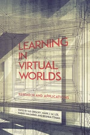 Image du vendeur pour Learning in Virtual Worlds : Research and Applications mis en vente par GreatBookPrices