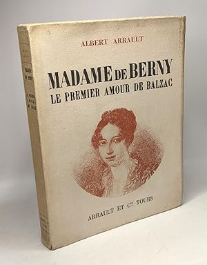 Seller image for Madame de Berny - le premier amour de Balzac for sale by crealivres