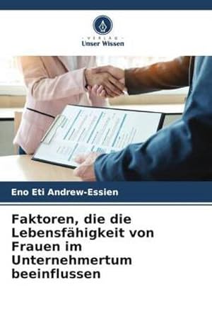 Seller image for Faktoren, die die Lebensfhigkeit von Frauen im Unternehmertum beeinflussen for sale by AHA-BUCH GmbH