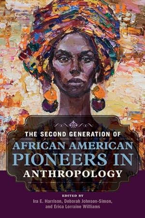 Seller image for Second Generation of African American Pioneers in Anthropology for sale by GreatBookPrices