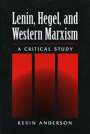 Immagine del venditore per Lenin, Hegel, and Western Marxism : A Critical Study venduto da GreatBookPrices