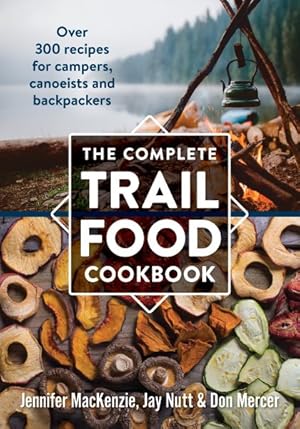 Immagine del venditore per Complete Trail Food Cookbook venduto da GreatBookPrices