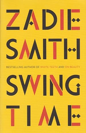 Seller image for Swing Time: LONGLISTED for the Man Booker Prize 2017: Zadie Smith. for sale by Fundus-Online GbR Borkert Schwarz Zerfa