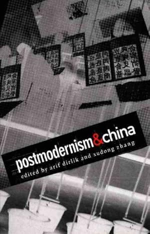Image du vendeur pour Postmodernism & China mis en vente par GreatBookPrices