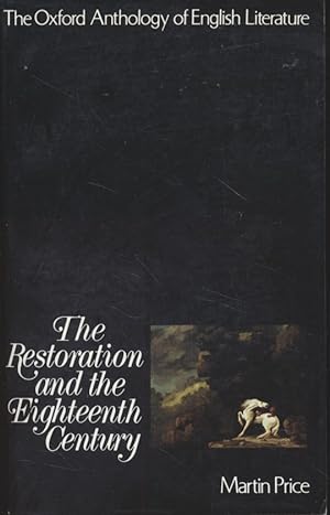 The Restoration and the Eighteenth Century. The Oxford Anthology of English Literature: Volume III.