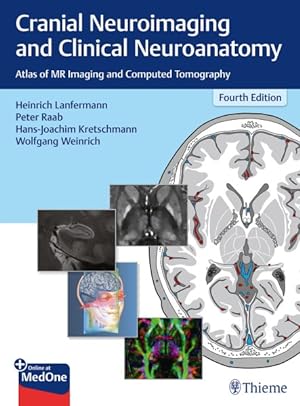 Immagine del venditore per Cranial Neuroimaging and Clinical Neuroanatomy : Atlas of MR Imaging and Computed Tomography venduto da GreatBookPrices